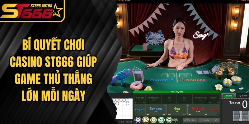 Bí Quyết Chơi Casino ST666